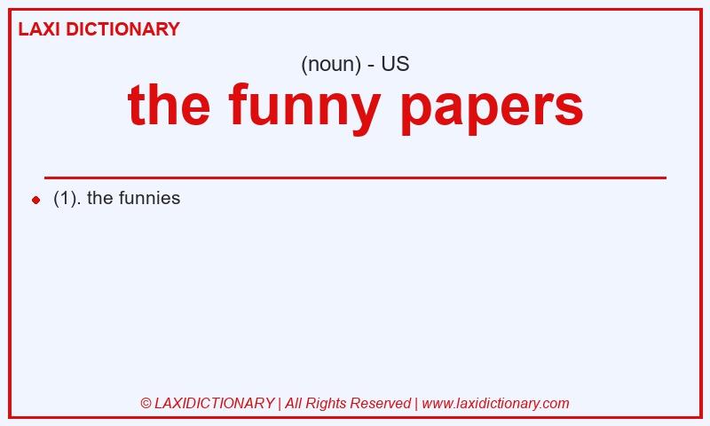 Definition the funny papers in American English