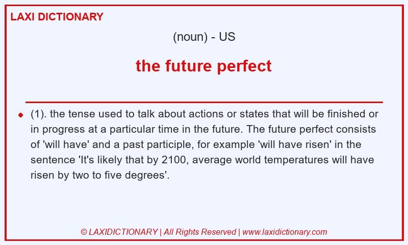 Definition the future perfect in American English
