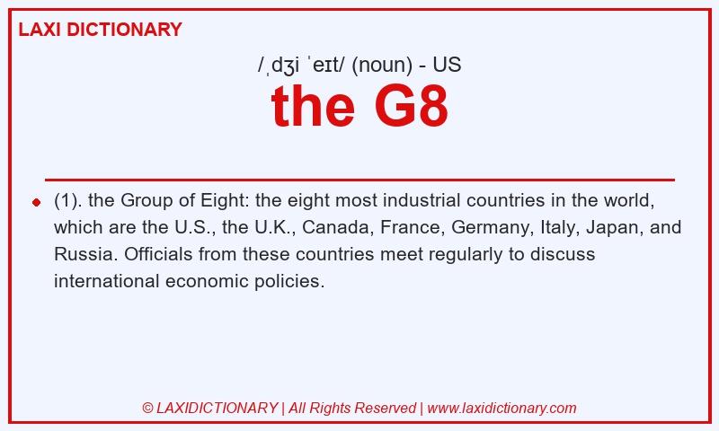 Definition the G8 in American English