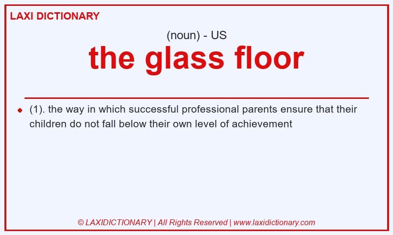 Definition the glass floor in American English