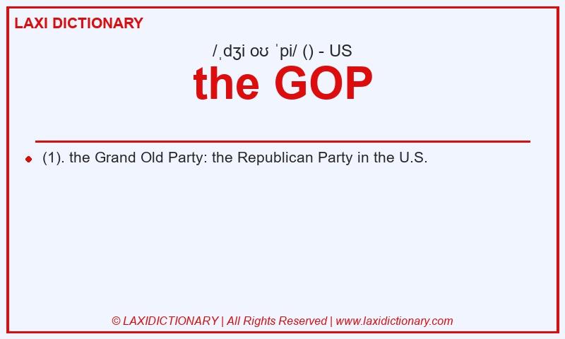 Definition the GOP in American English