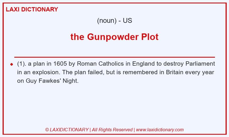 Definition the Gunpowder Plot in American English
