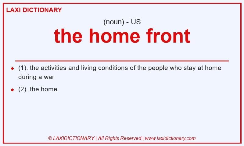 Definition the home front in American English