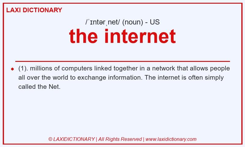 Definition the internet in American English