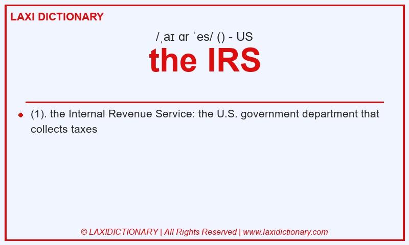 Definition the IRS in American English