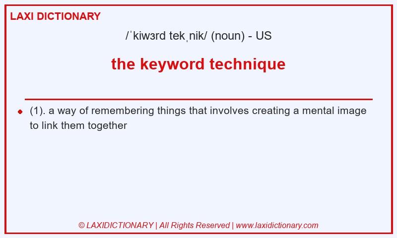 Definition the keyword technique in American English