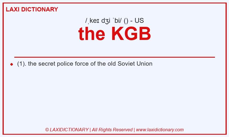 Definition the KGB in American English