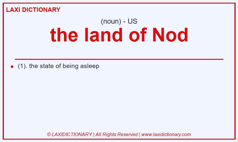 Definition the land of Nod in American English