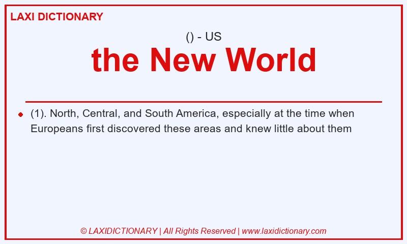 Definition the New World in American English