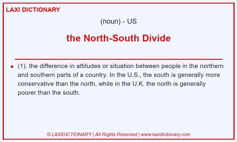 Definition the North-South Divide in American English