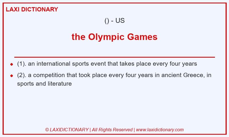 Definition the Olympic Games in American English