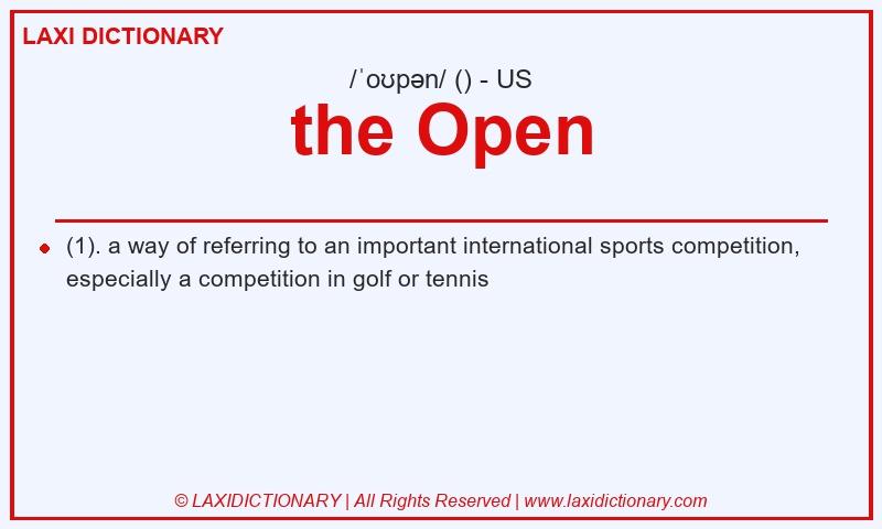Definition the Open in American English