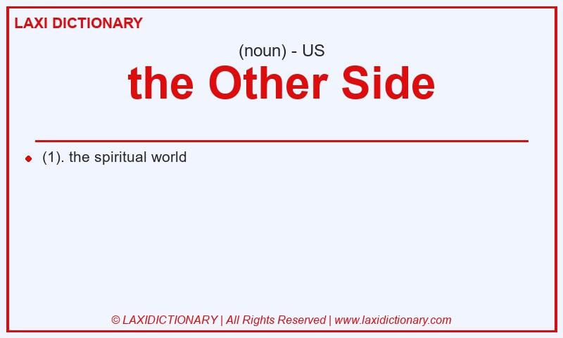 Definition the Other Side in American English