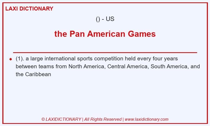 Definition the Pan American Games in American English