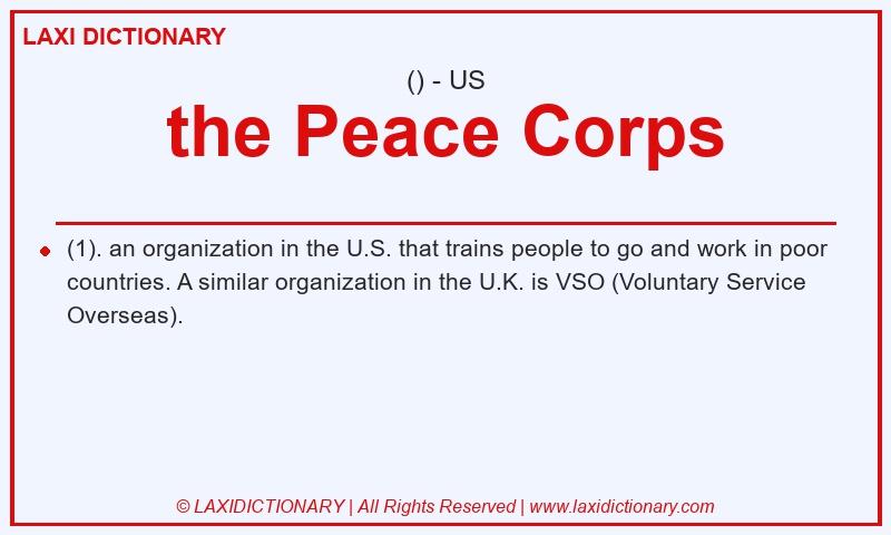 Definition the Peace Corps in American English