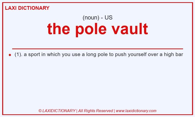 Definition the pole vault in American English