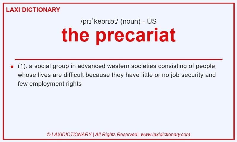 Definition the precariat in American English