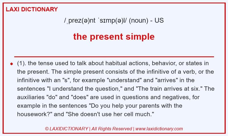 Definition the present simple in American English
