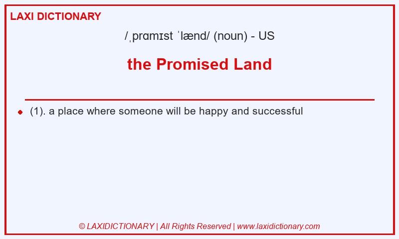 Definition the Promised Land in American English