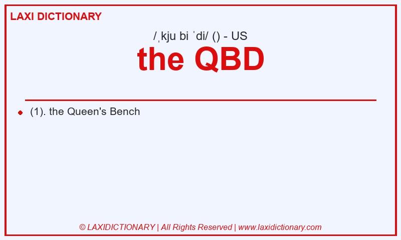 Definition the QBD in American English