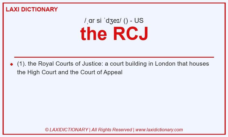 Definition the RCJ in American English