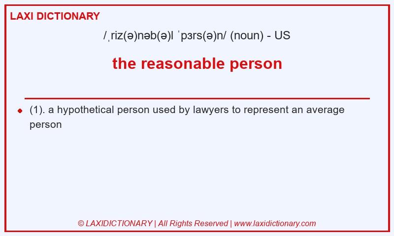 Definition the reasonable person in American English