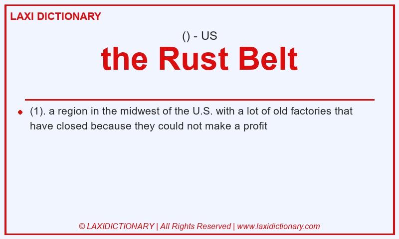 Definition the Rust Belt in American English