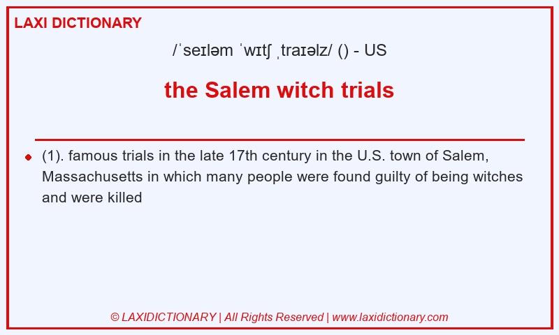 Definition the Salem witch trials in American English