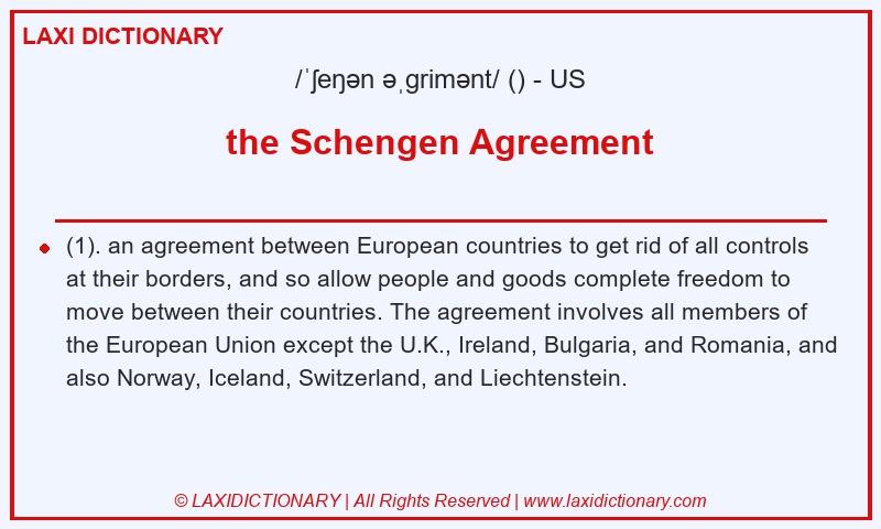 Definition the Schengen Agreement in American English