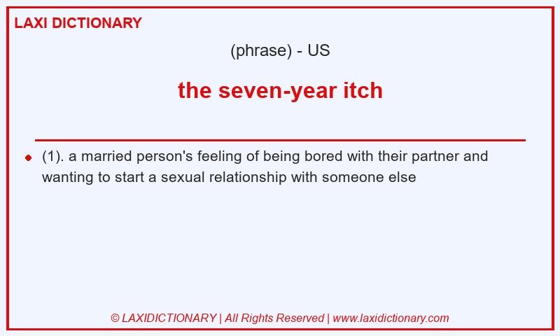 Definition the seven-year itch in American English