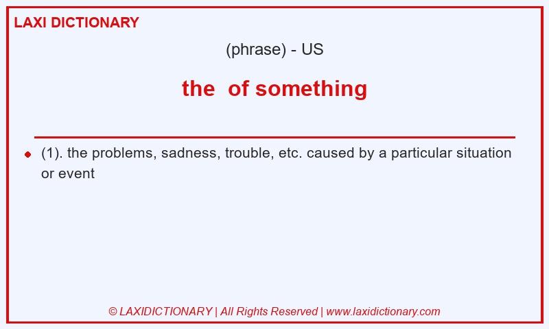 Definition the of something in American English