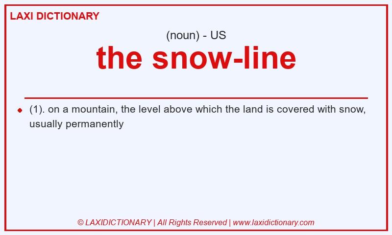 Definition the snow-line in American English