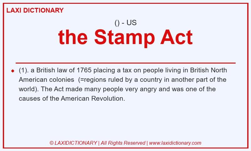 Definition the Stamp Act in American English