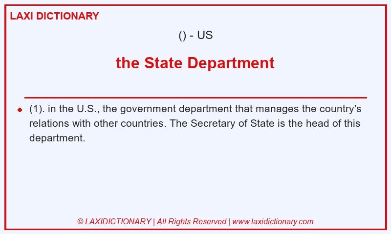 Definition the State Department in American English