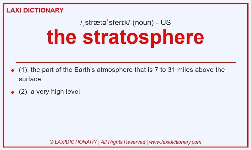 Definition the stratosphere in American English