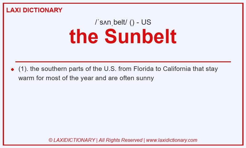 Definition the Sunbelt in American English