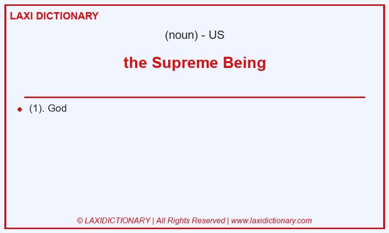 Definition the Supreme Being in American English