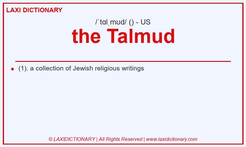 Definition the Talmud in American English