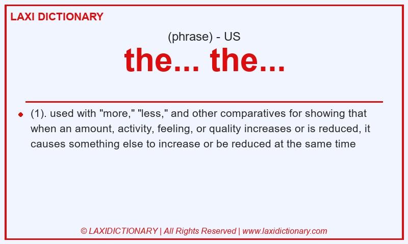 Definition the... the... in American English