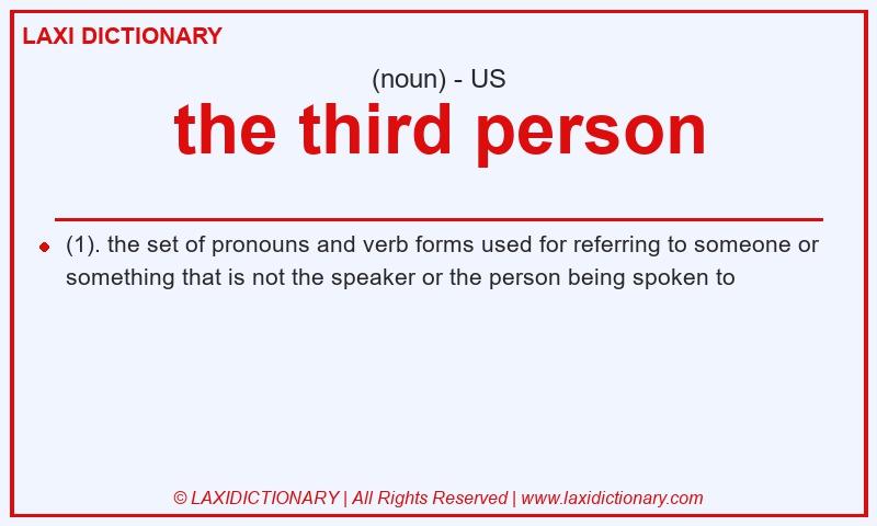 Definition the third person in American English