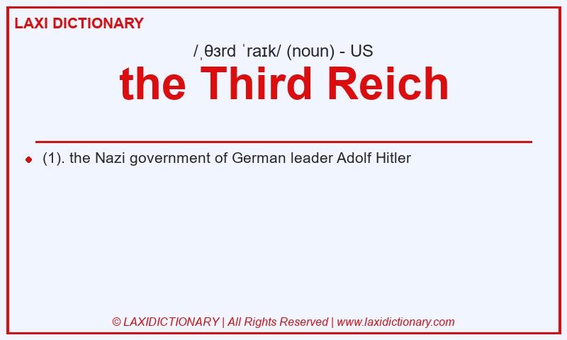 Definition the Third Reich in American English