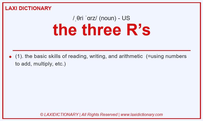 Definition the three R’s in American English