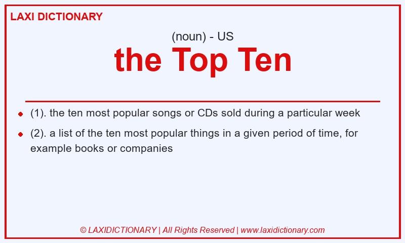 Definition the Top Ten in American English