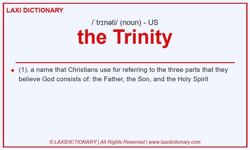 Definition the Trinity in American English