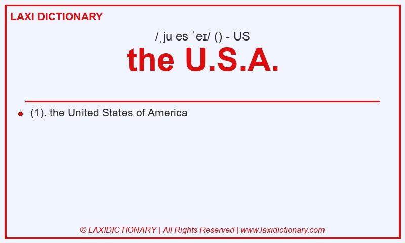 Definition the U.S.A. in American English