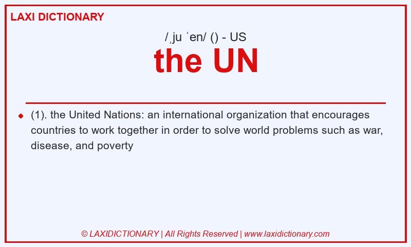 Definition the UN in American English