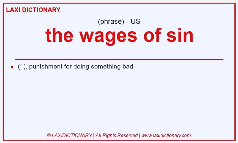 Definition the wages of sin in American English