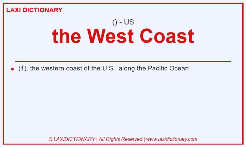 Definition the West Coast in American English