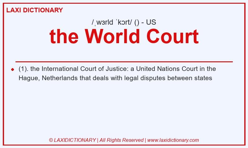 Definition the World Court in American English