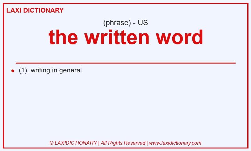 Definition the written word in American English